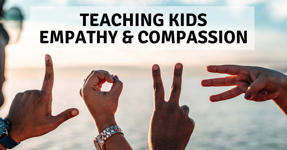 1-11 blog post Teaching-Kids-Empathy-and-Compassion-FB-Cover-2